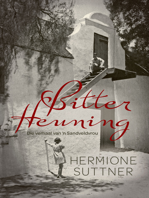 Title details for Bitter heuning by Hermione Suttner - Available